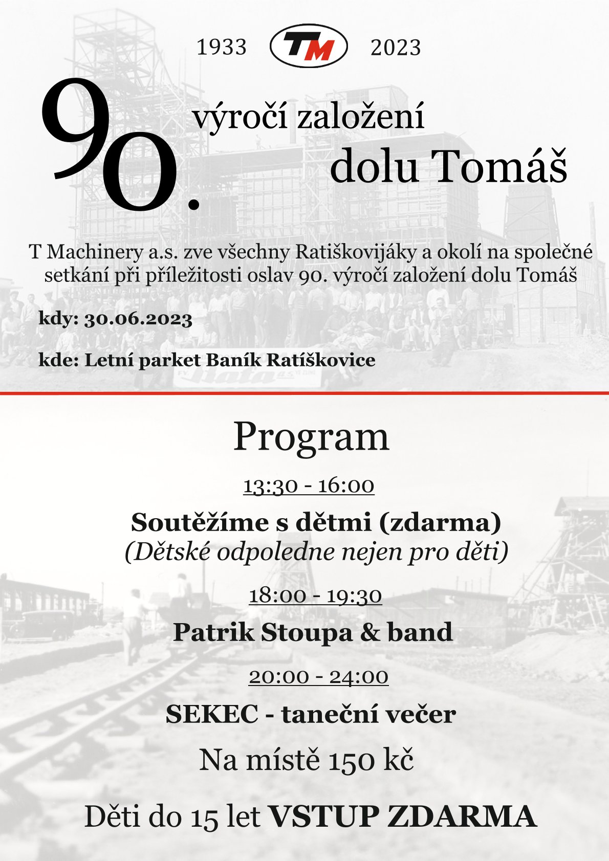 CELEBRATION OF THE 90TH ANNIVERSARY OF THE TOMÁŠ MINE